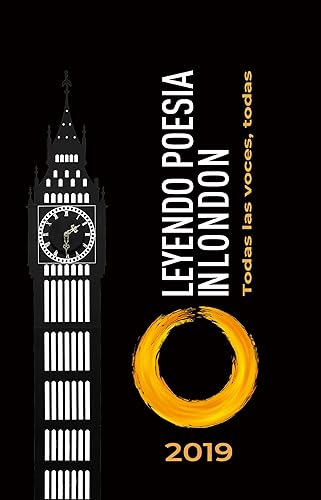 Leyendo Poesía In London 2019 Todas las voces, todas (Spanish Edition)