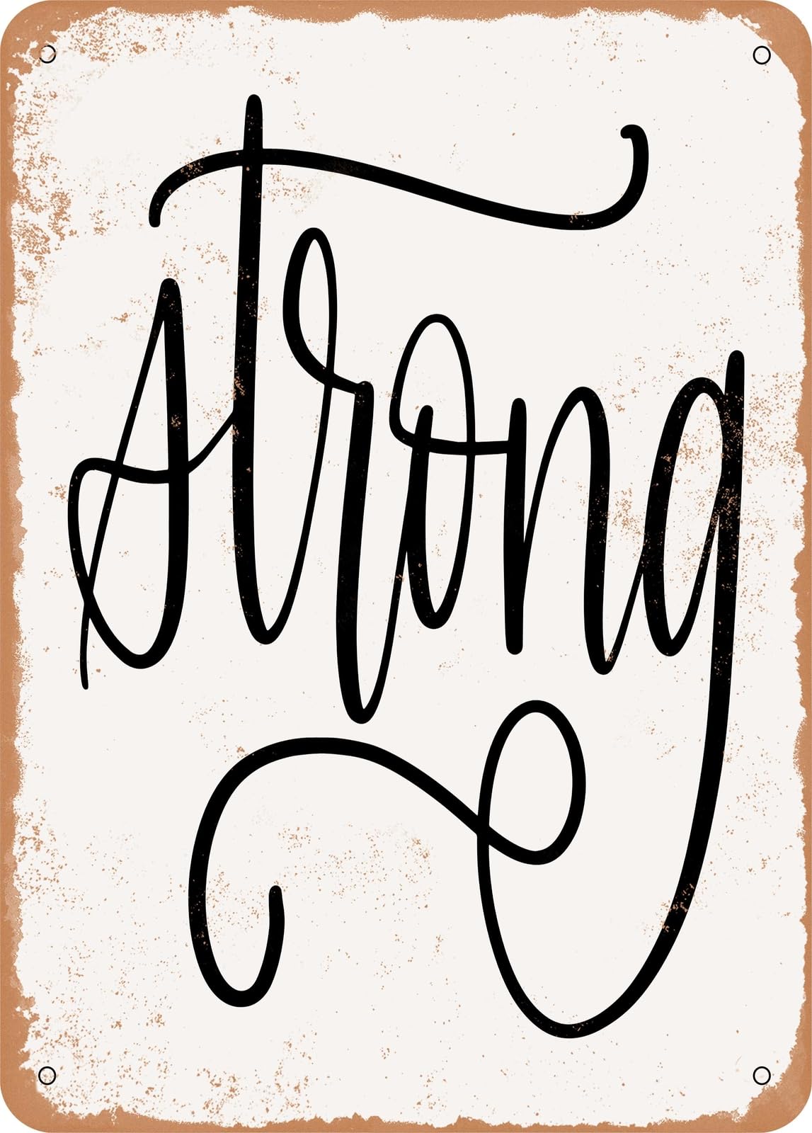 Miaomansenstore Metal Sign - Strong - Vintage Rusty Look Home Decor