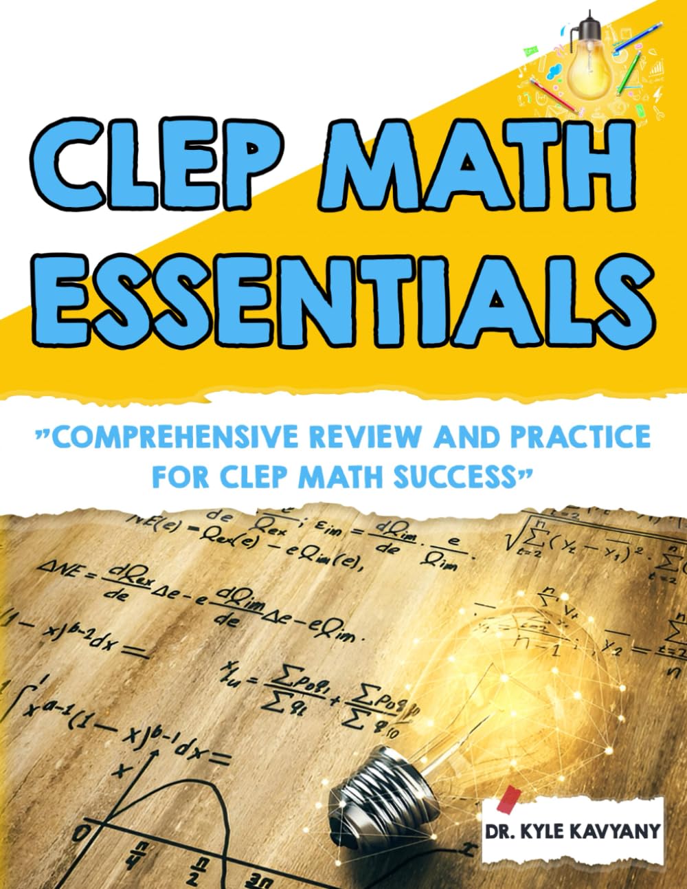 CLEP Math Essentials: "Comprehensive Review and Practice for CLEP Math Success"
