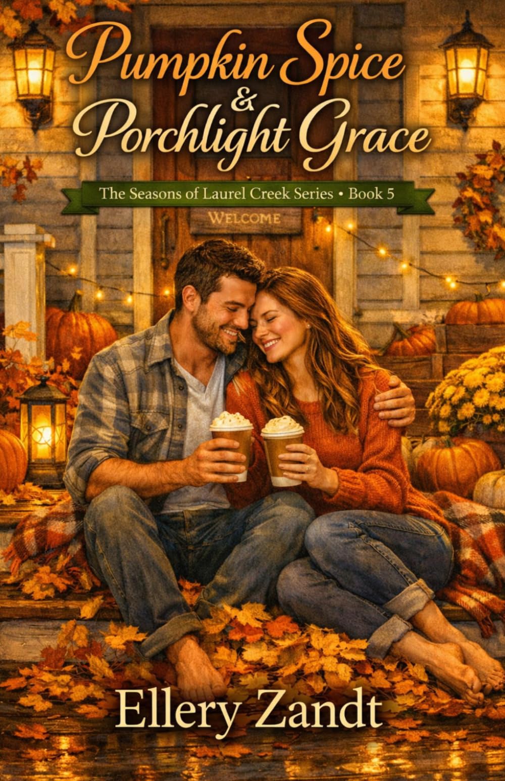 Pumpkin Spice & Porchlight Grace: The Seasons of Laurel Creek – Book Five