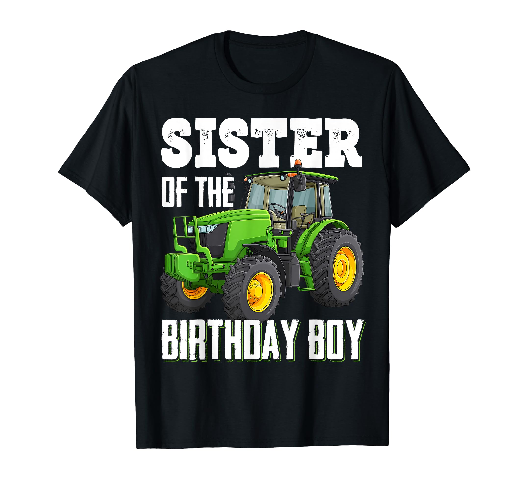Sister Of The Birthday Boy Family Tractors Farm Trucks Bday T-Shirt