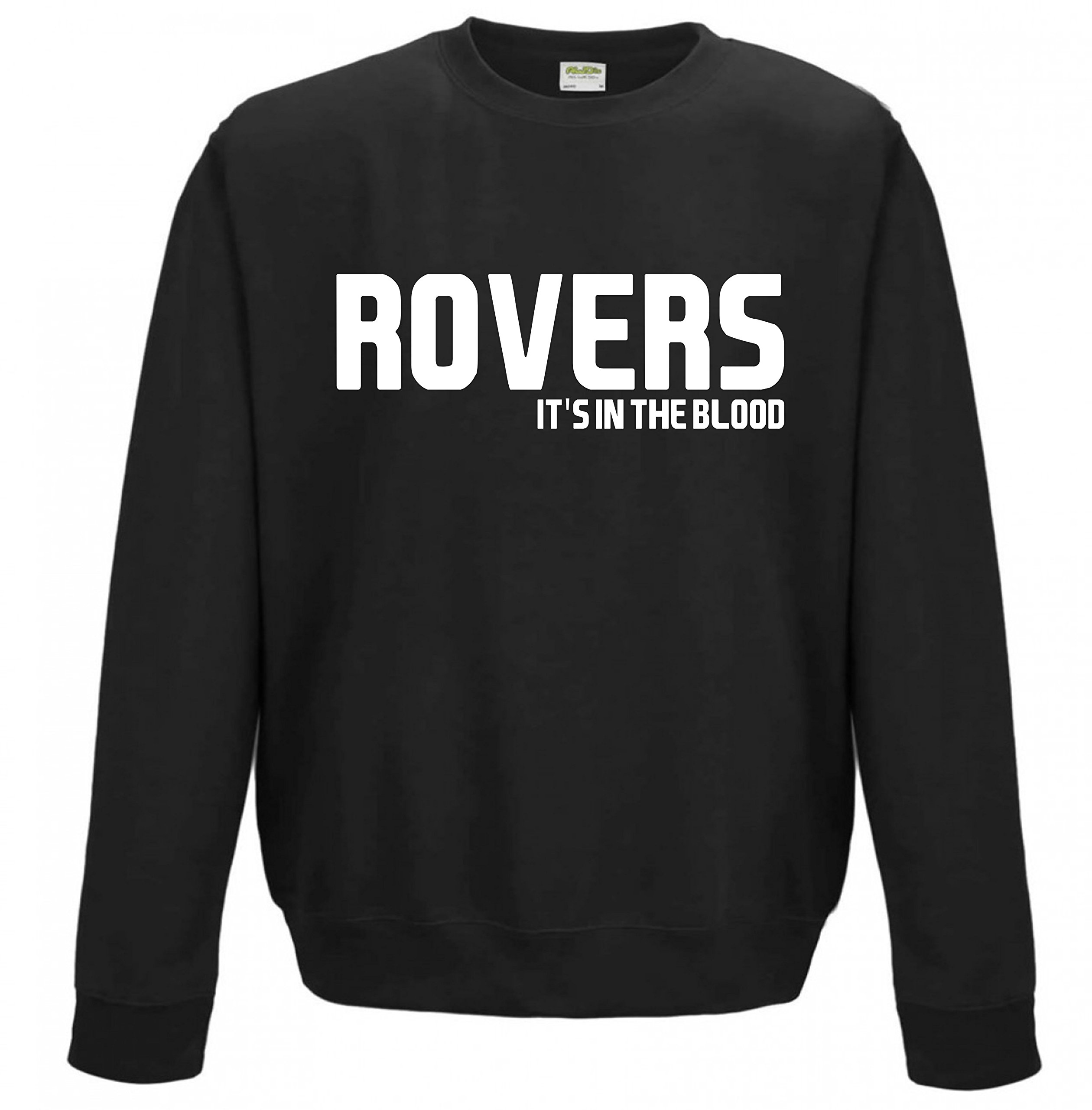 Rovers It's in the Blood Blackburn Gift Sweatshirt - Top jumper sweater Present idea JSW80 (Adult Medium)
