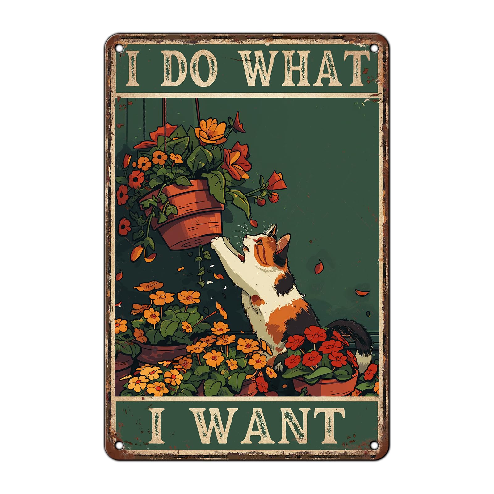 Retro Decor Tin Signs I Do What I Want Cat Funny Vintage Tin Sign Aluminum Sign Retro Wall Decor For Home Office Farmhouse Yard Garden Shop Cafe Indoor Outdoor 8X12 Inch