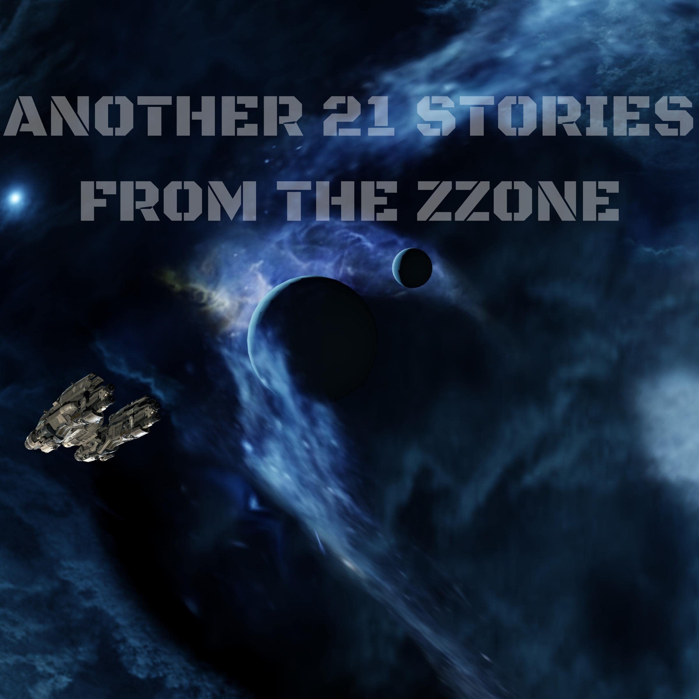 Cover art for Another 21 Stories from the Zzone