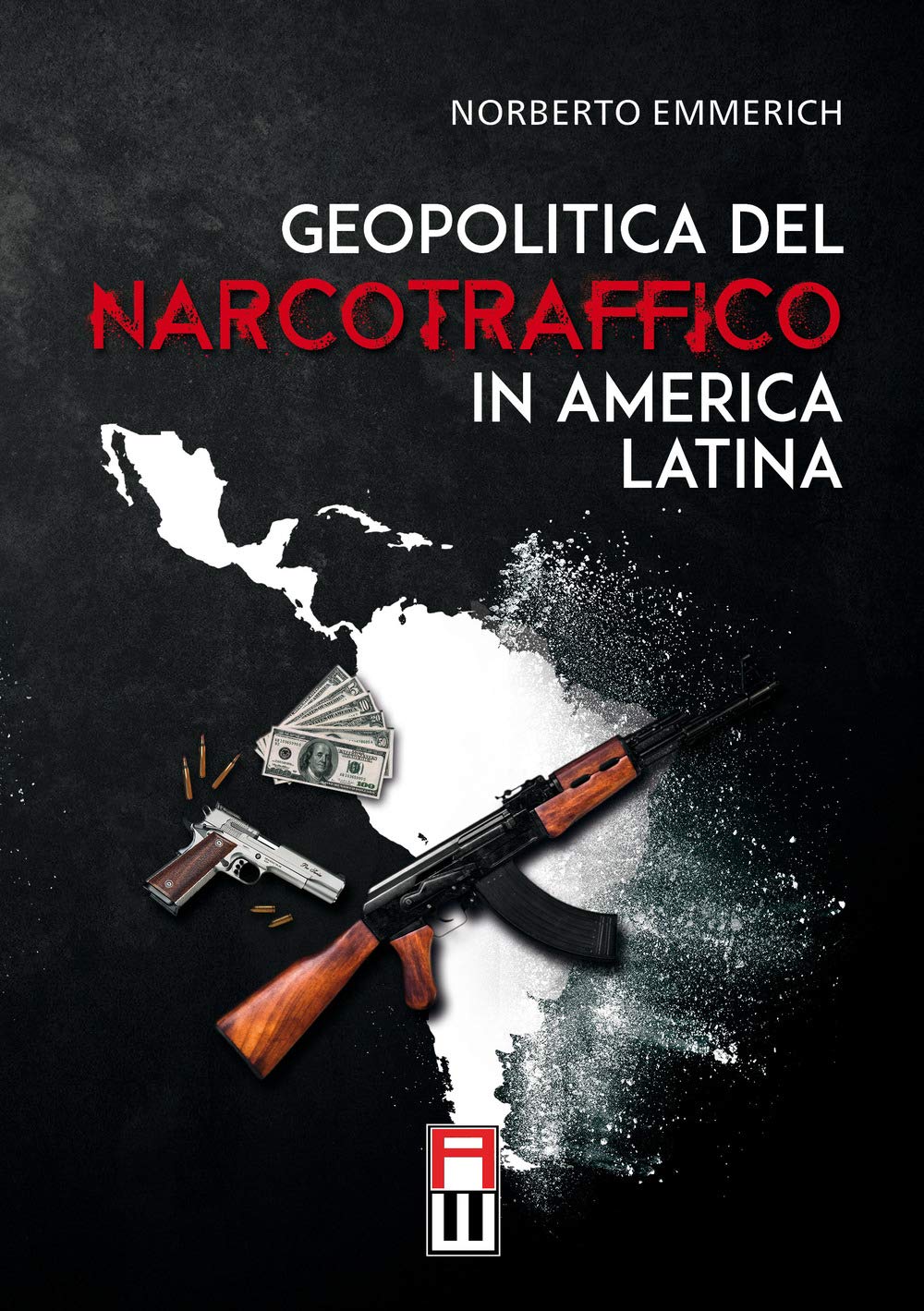 Geopolitica Del Narcotraffico In America Latina - 4