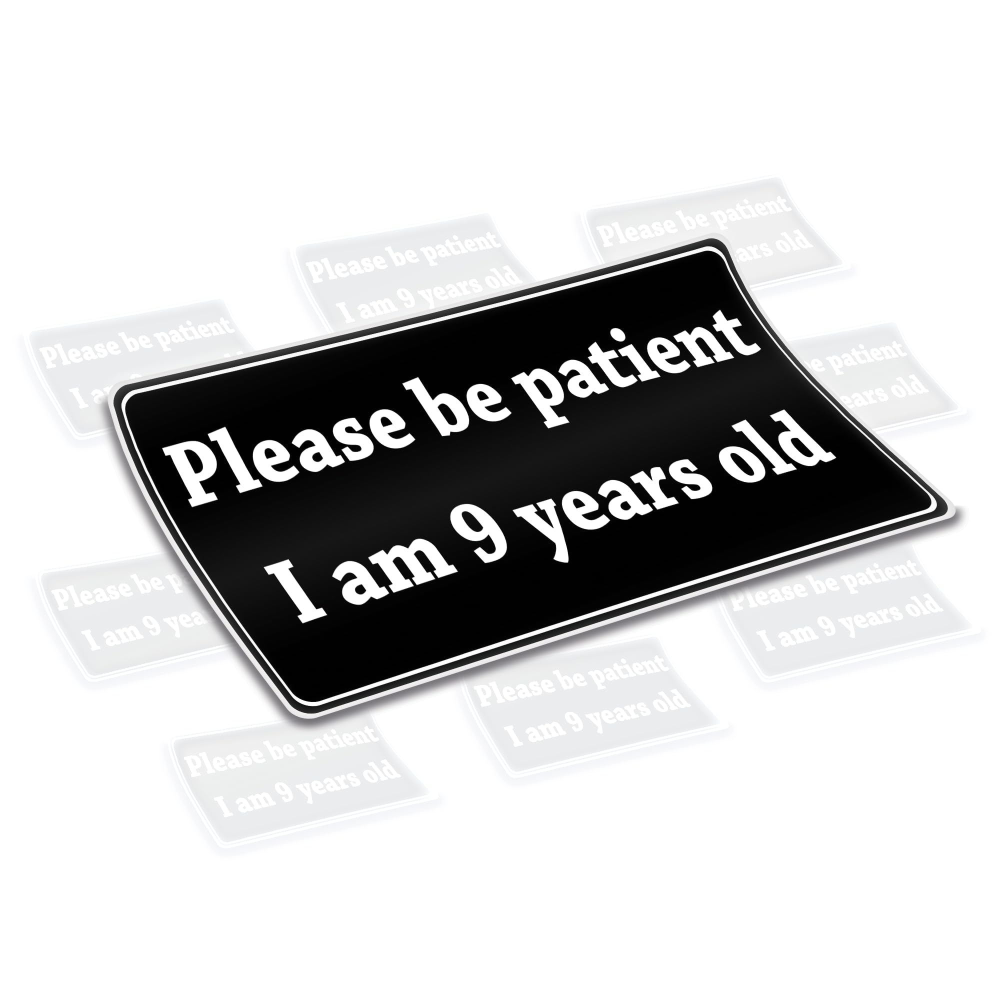 Hadatka1921 Please Be Patient I Am 9 Years Old Bumper Funny Stickers Cute Stickers for Adults Cute Car
