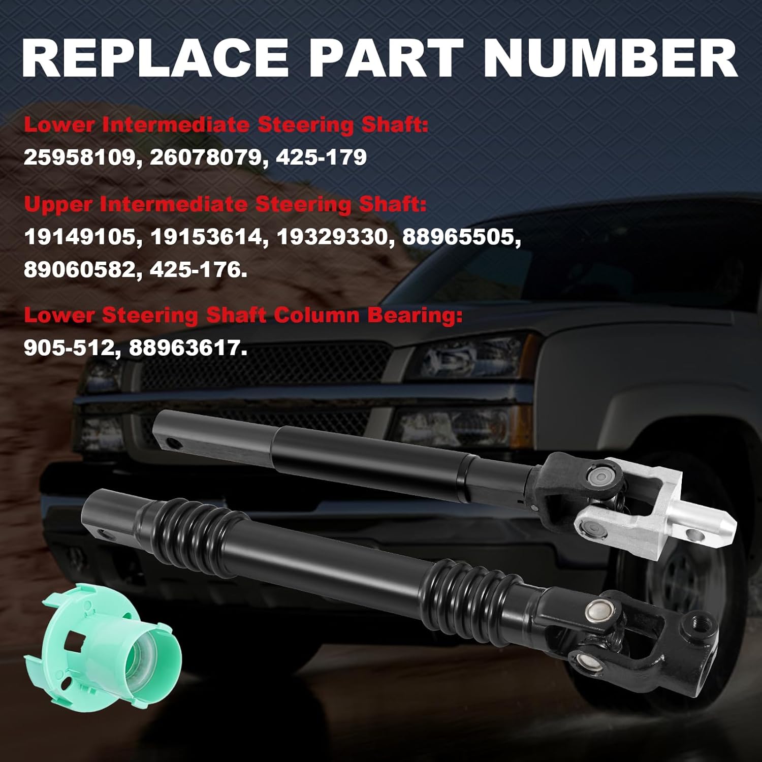 Upper & Lower Intermediate Steering Shaft Column Compatible with Cadillac Escalade GMC Sierra Yukon Chevy Silverado Avalanche Suburban 1999-2006 4WD Only Replaces# 25958109 19329330