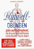 Blutwell-Übungen / Atem-, Herz-, Gefäß- und Muskelrhythmik - das ideale Herz- und Kreislauf-Training