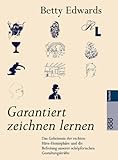 Garantiert zeichnen lernen - Betty Edwards