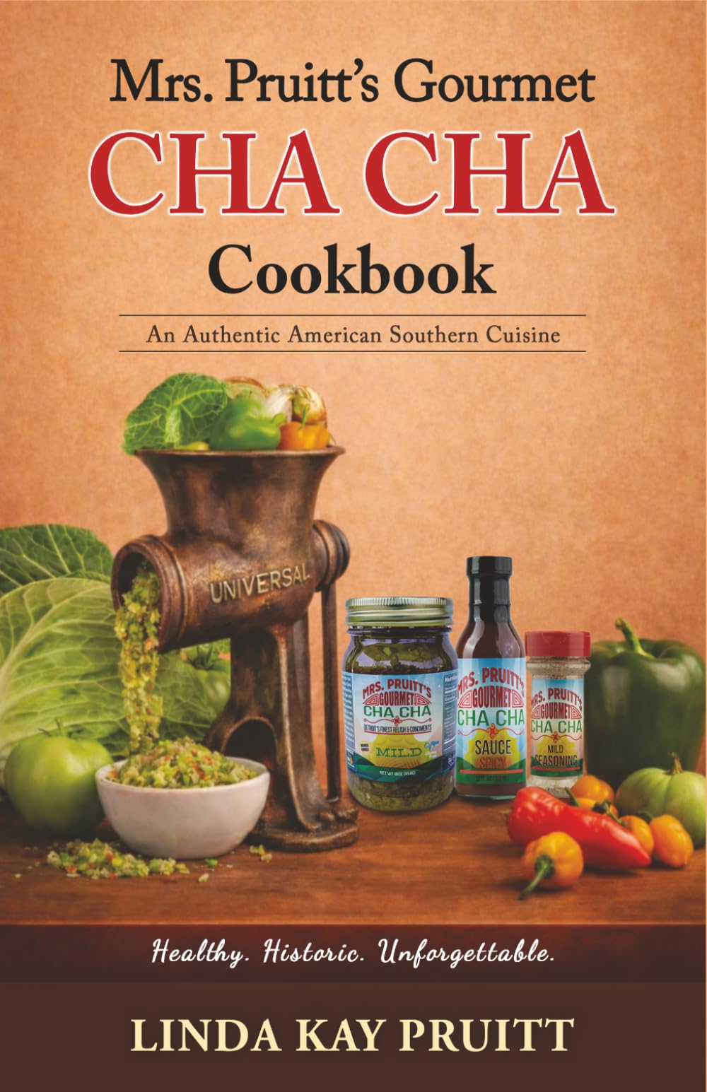 Mrs. Pruitt's Gourmet CHA CHA Cookbook: An Authentic American Cuisine