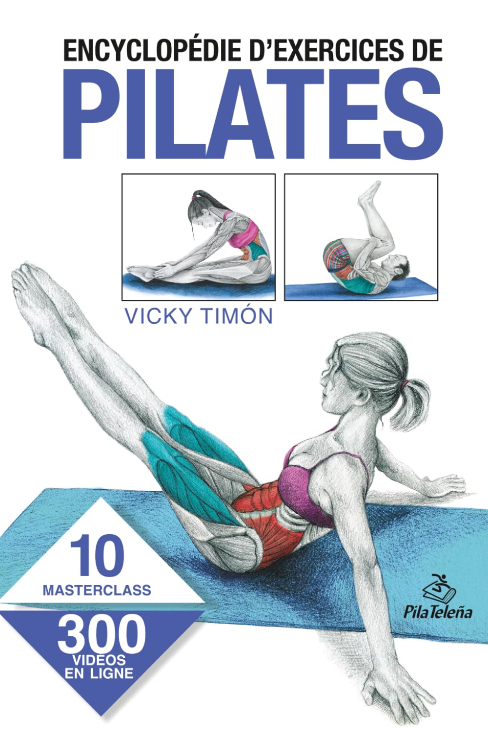ENCYCLOPÉDIE D’EXERCICES DE PILATES