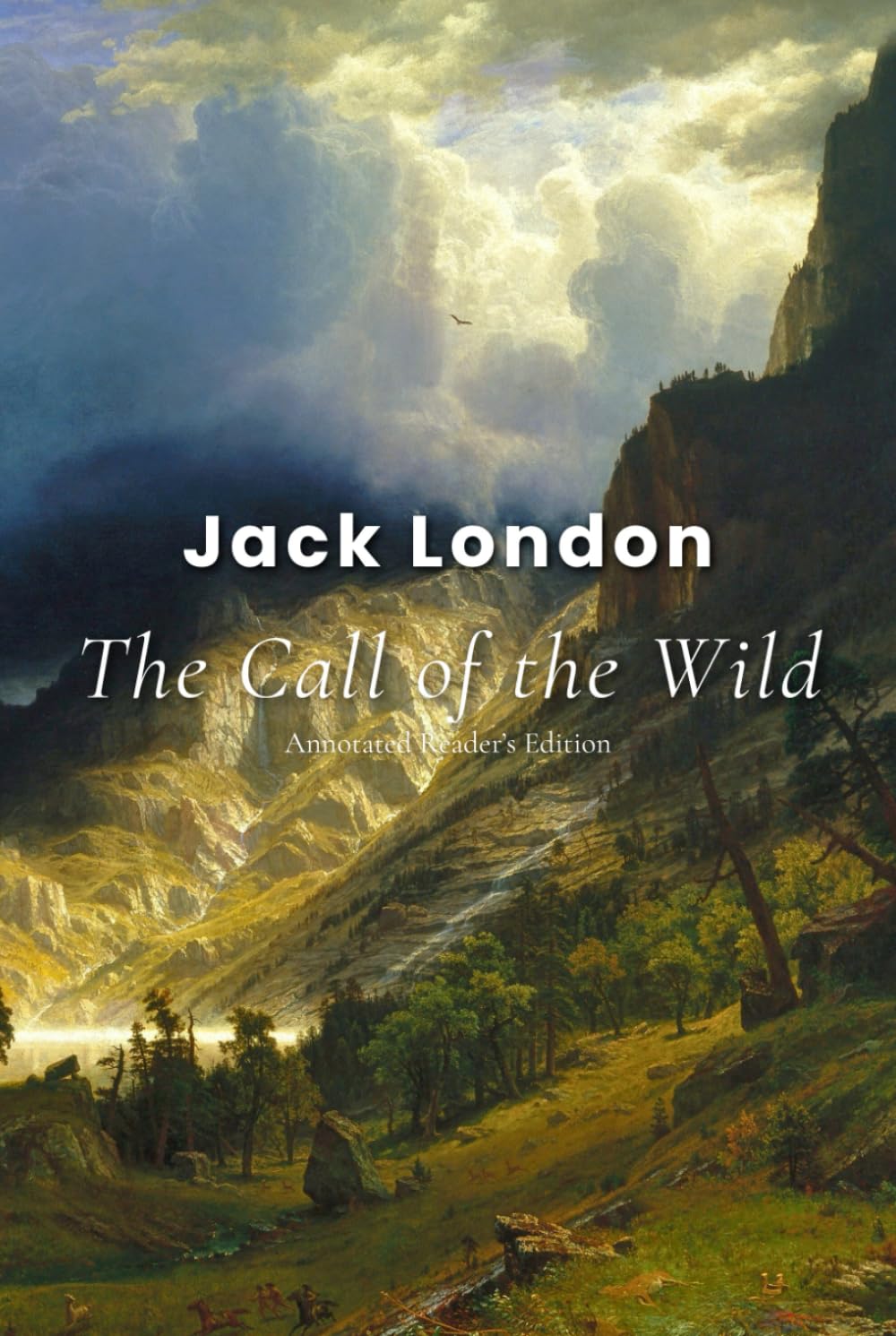 The Call of the Wild (Annotated Reader’s Edition)