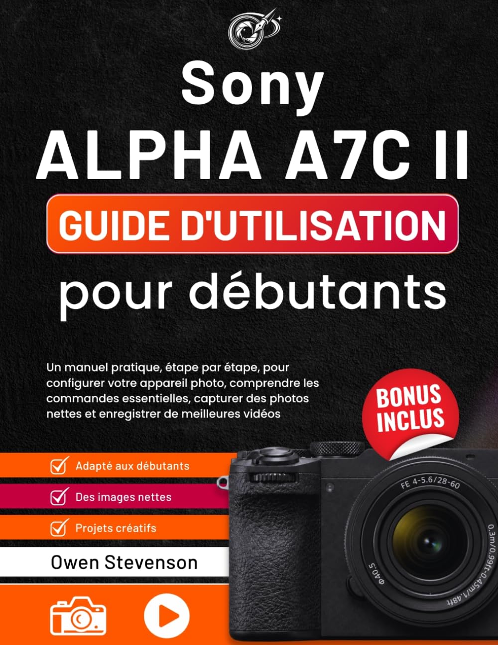 Sony Alpha a7C II Guide débutant pour corriger les photos floues et réussir les vidéos de voyage