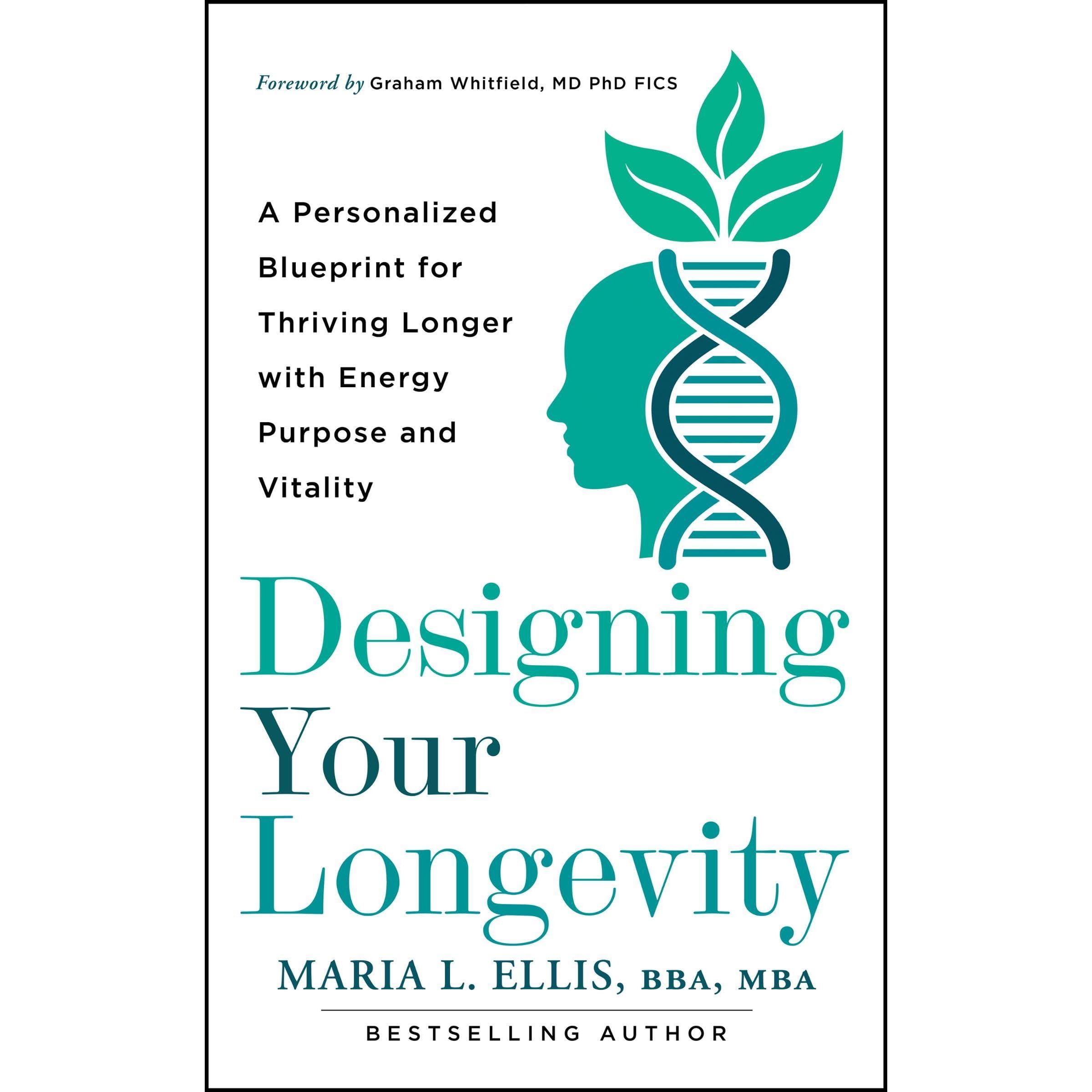 Designing Your Longevity