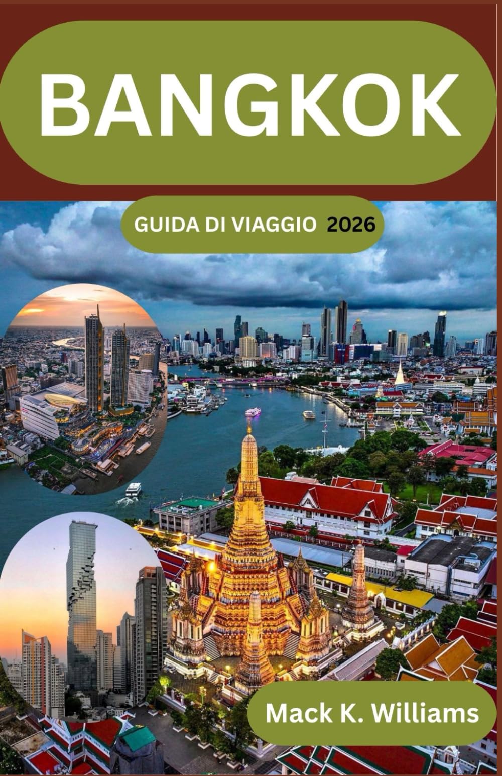 BANGKOK GUIDA DI VIAGGIO 2026: Una guida passo passo per pianificare soggiorni in città, esperienze di mercato e gite di un giorno nella capitale della Thailandia