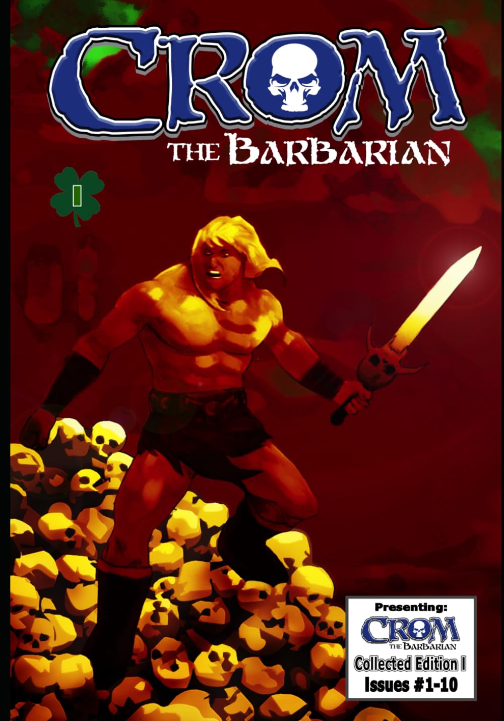 Crom the Barbarian Collected Edition I