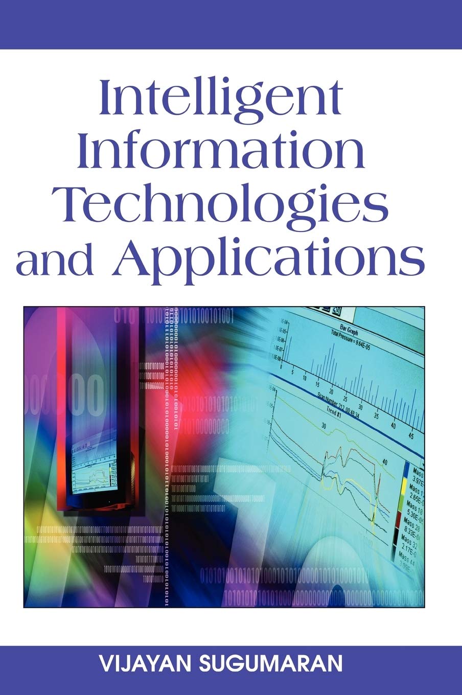 Buy Intelligent Information Technologies and Applications — BookShops.in