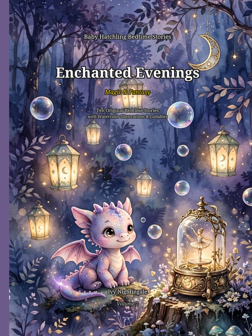 Enchanted Evenings: Magic & Fantasy (Stories for Baby Hatchling)
