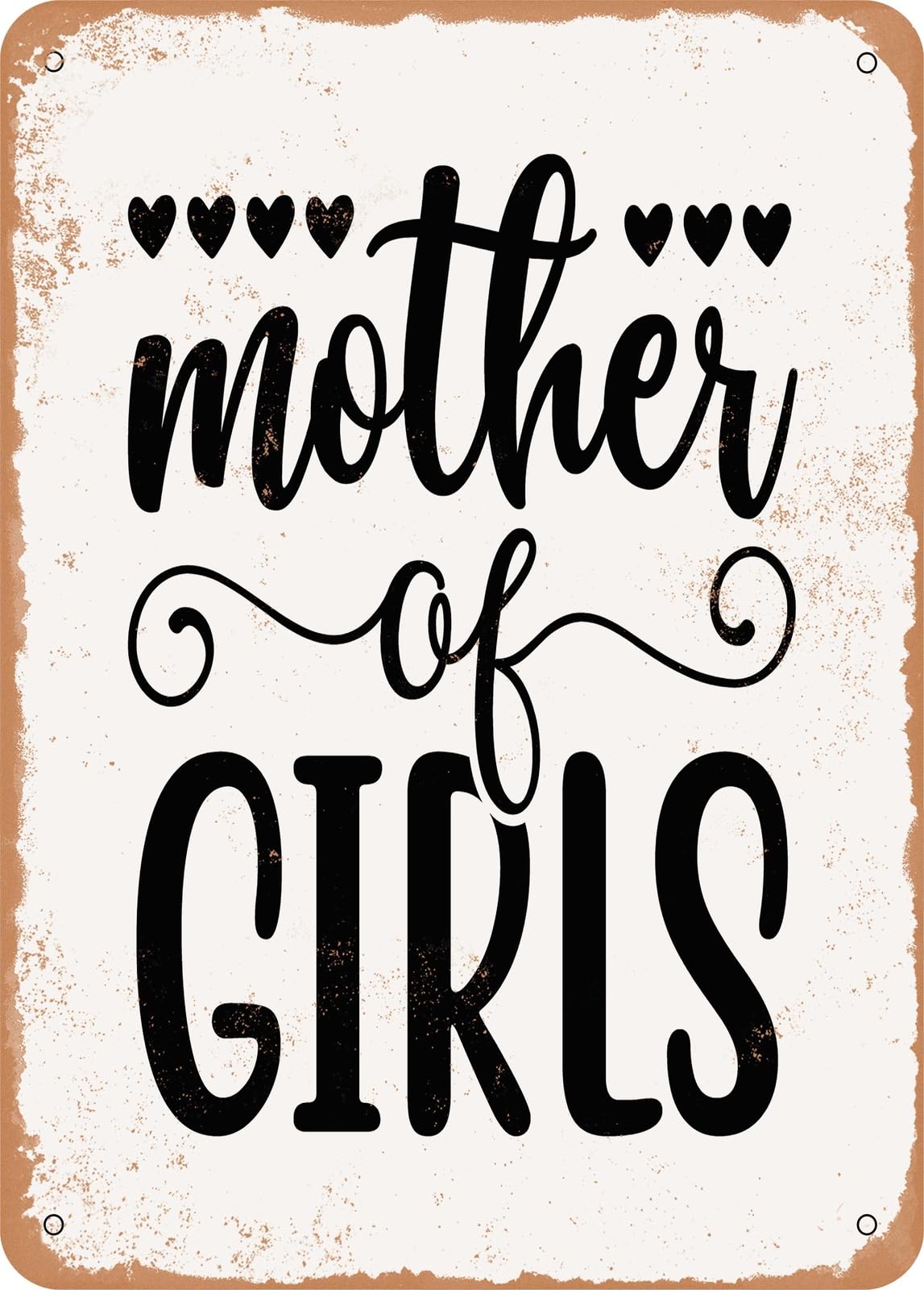 Miaomansenstore Girls Metal Sign - Mother Of - 2 - Vintage Rusty Look Home Decor