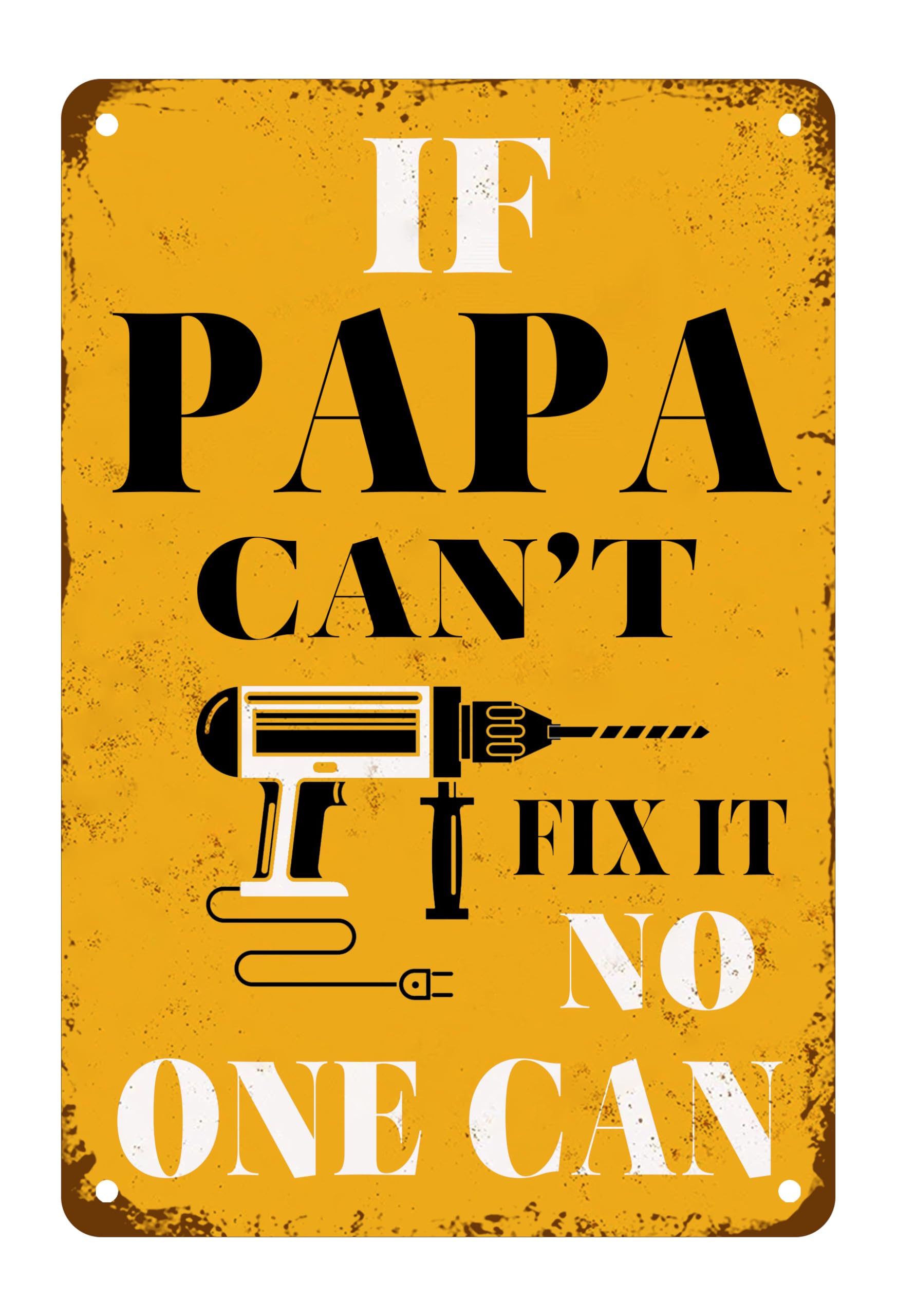 peiyeety Metal Tin Sign Funny Papa Quote Wall Decor Fix It No One Can Distressed Rustic Plaque For Home Workshop Garage Living Room Bedroom Man Cave Bar Patio, 12×16 INCH