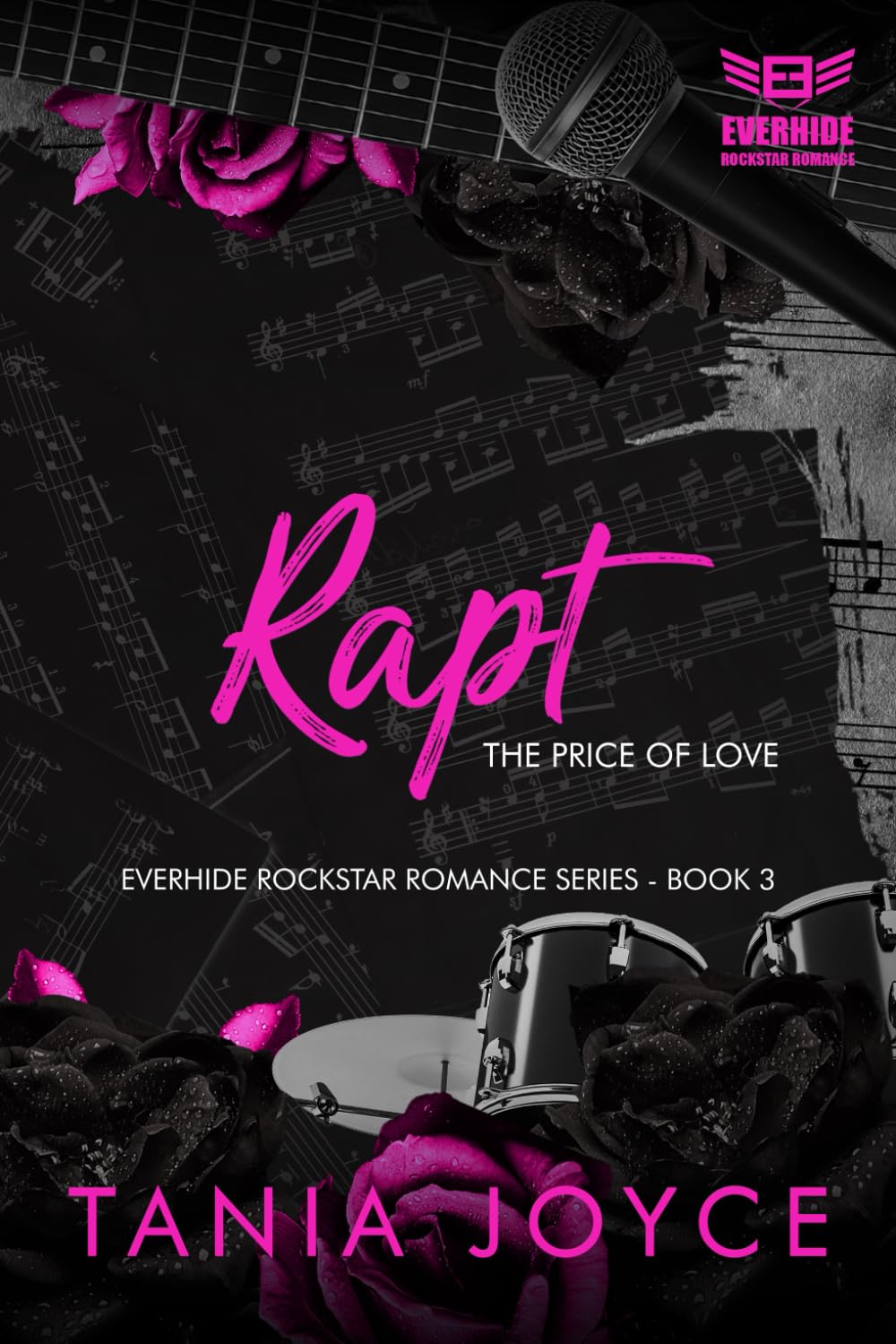 RAPT - The Price of Love: Everhide Rockstar Romance Series Book 3