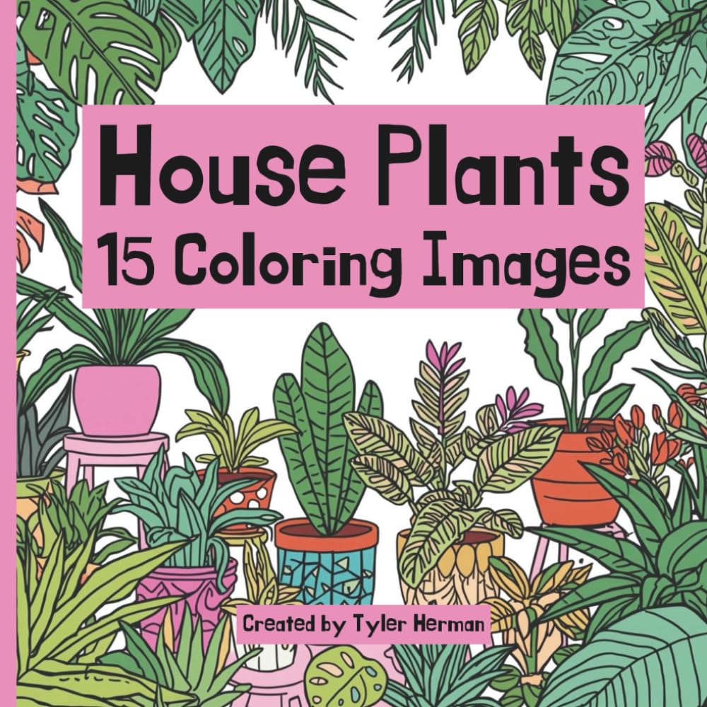 Easy Houseplants: A Simple & Relaxing Coloring Book for Adults: 15 Calming Pages of Potted Plants for Stress Relief and Mindful Creativity