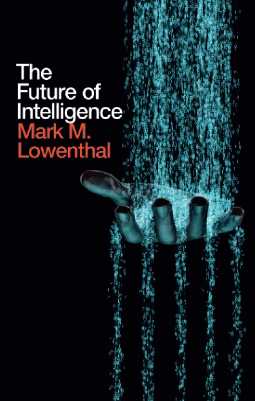 The Future of Intelligence