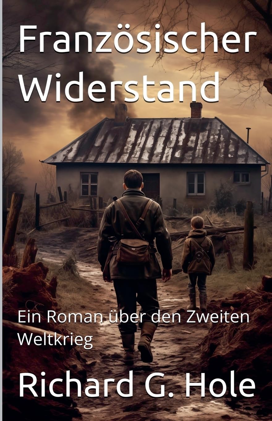 Französischer Widerstand. Ein Roman über den Zweiten Weltkrieg: 21