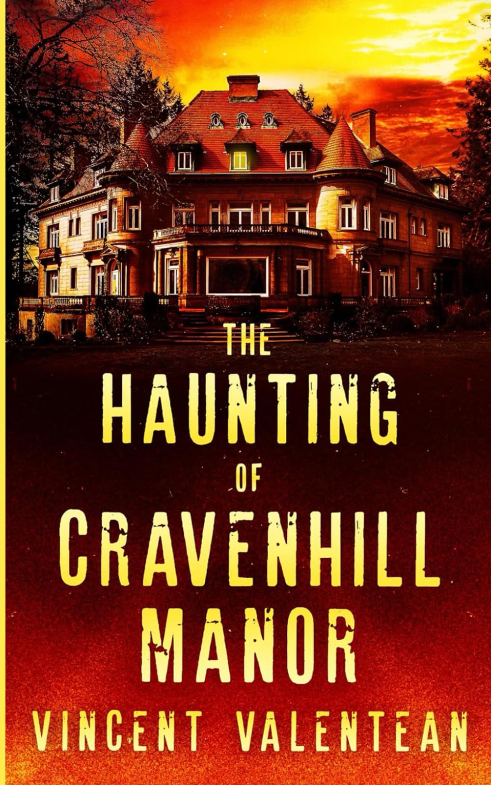 The Haunting of Cravenhill Manor: 104 (A Riveting Haunted House Mystery Series)