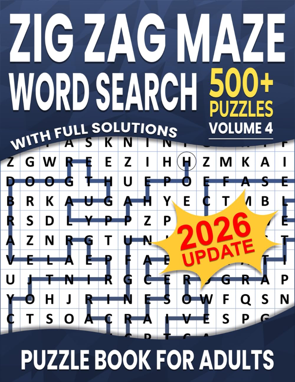 Zig Zag Maze Word Search: Over 500+ Puzzles Word Search Zig Zag Maze for Adults , Unique and Challenging Word Search Variation for all Ages | Volume 4 |