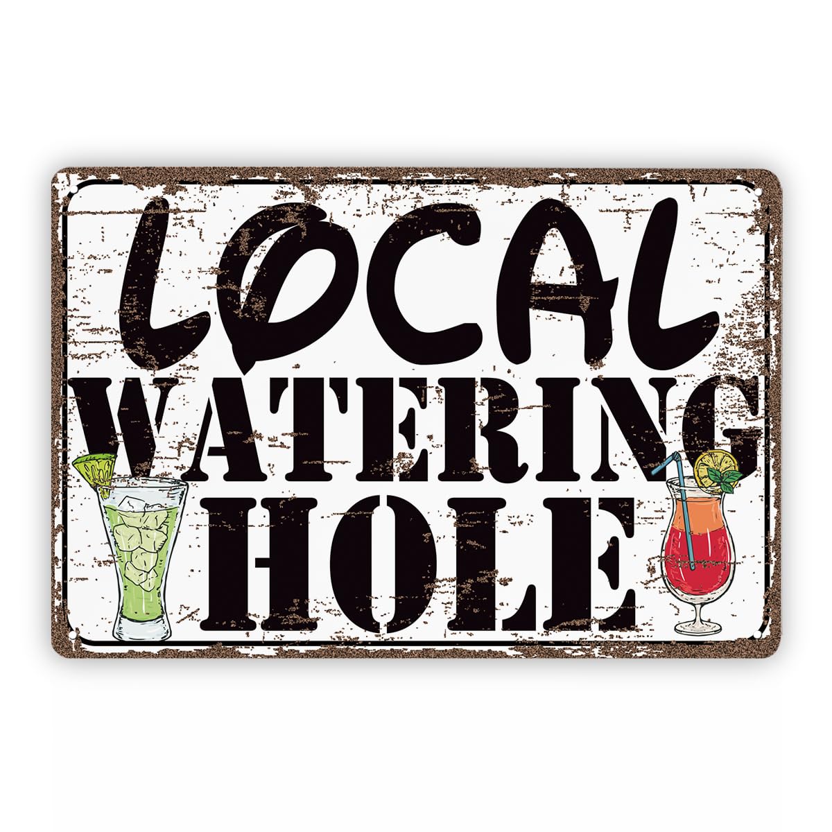 Vintage Bar Decor, Local Watering Hole Sign, Street Metal Signs, Wine Bar Decor, Pub Decors, Decorative Wooden Wall Plaque Metal Tin Sign 8X12 Inch