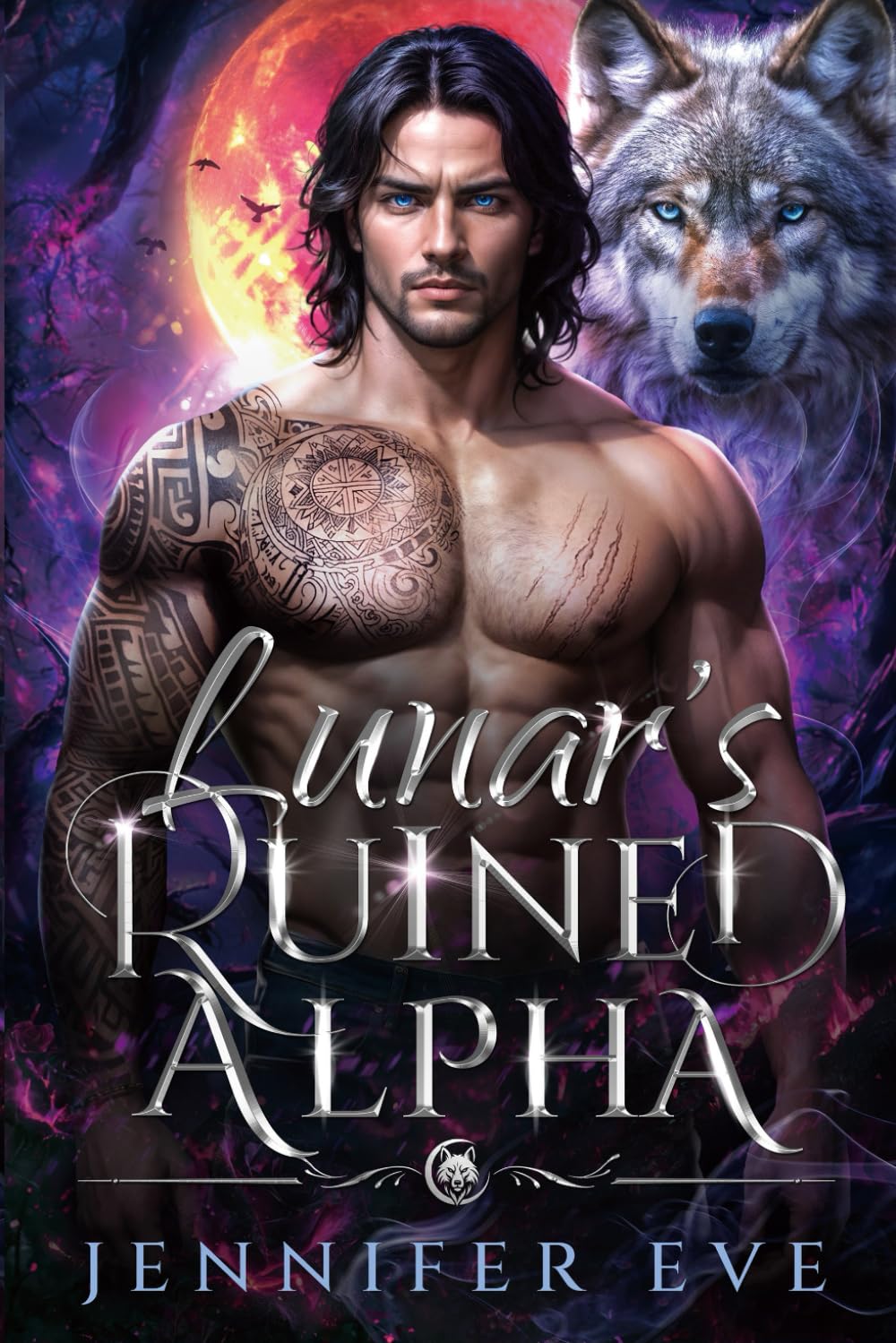 Lunar's Ruined Alpha: A Rejected Mates Secret Baby Paranormal Prophecy Romance (Mate to the Fallen)