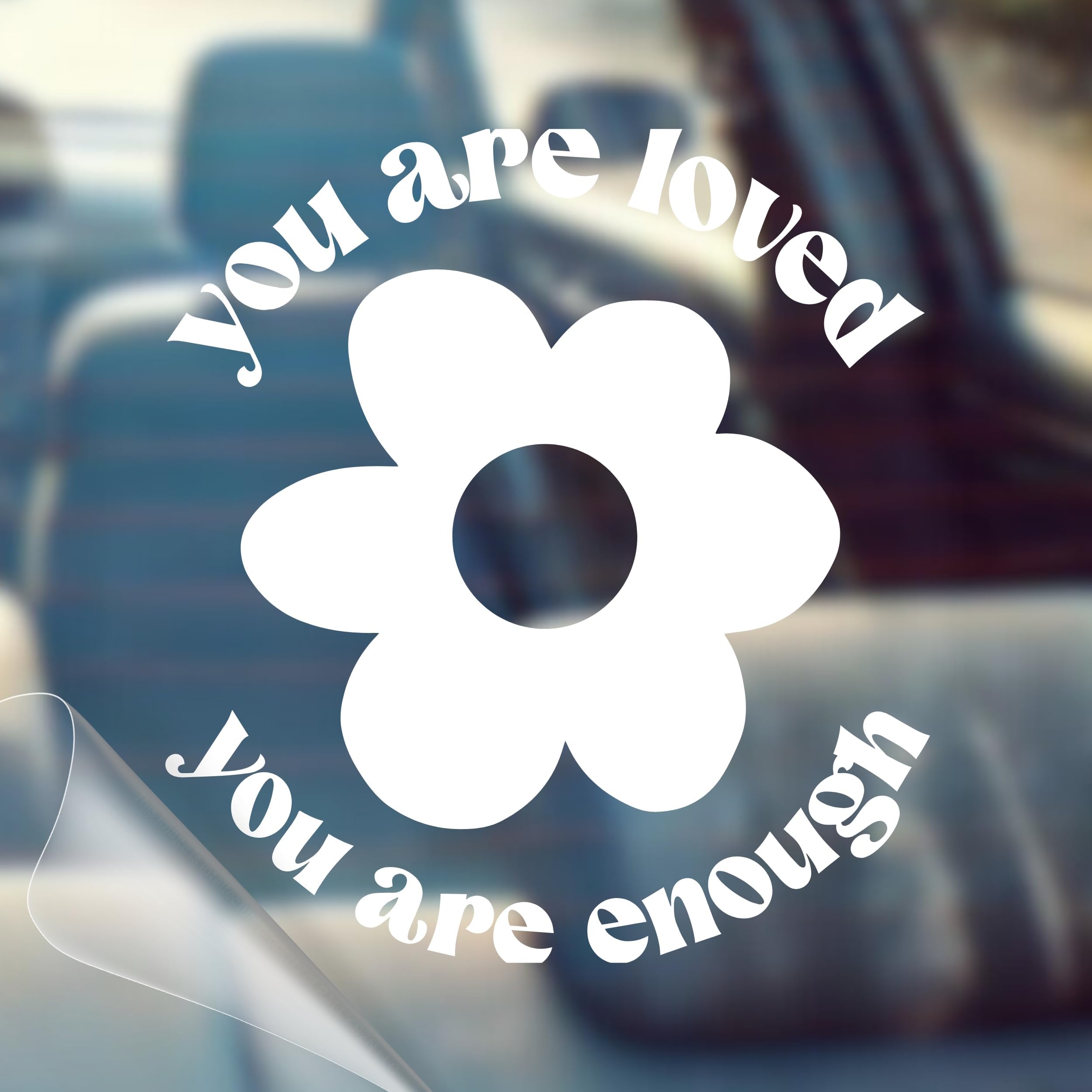 You are Loved, You are Enough - Motivational Car Vinyl Decal Bumper Sticker for Car, Wall, Window, Vehicle, Weather Resistant, Inspirational, Good Energy, Manifestation, Cute