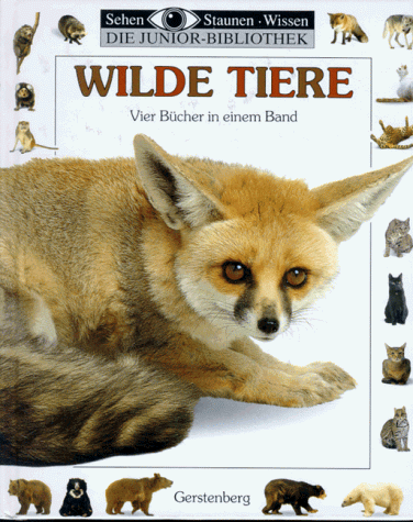 Wilde Tiere Wilde Tiere