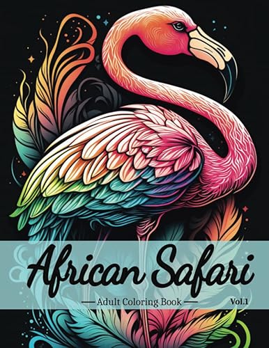 African Safari Adult Coloring Book with Animals and Nature Scenes: Coloring Book With Stress Relieving Designs, Great Gift for Nature Lovers | Stress &amp; Anxiety Relief Book