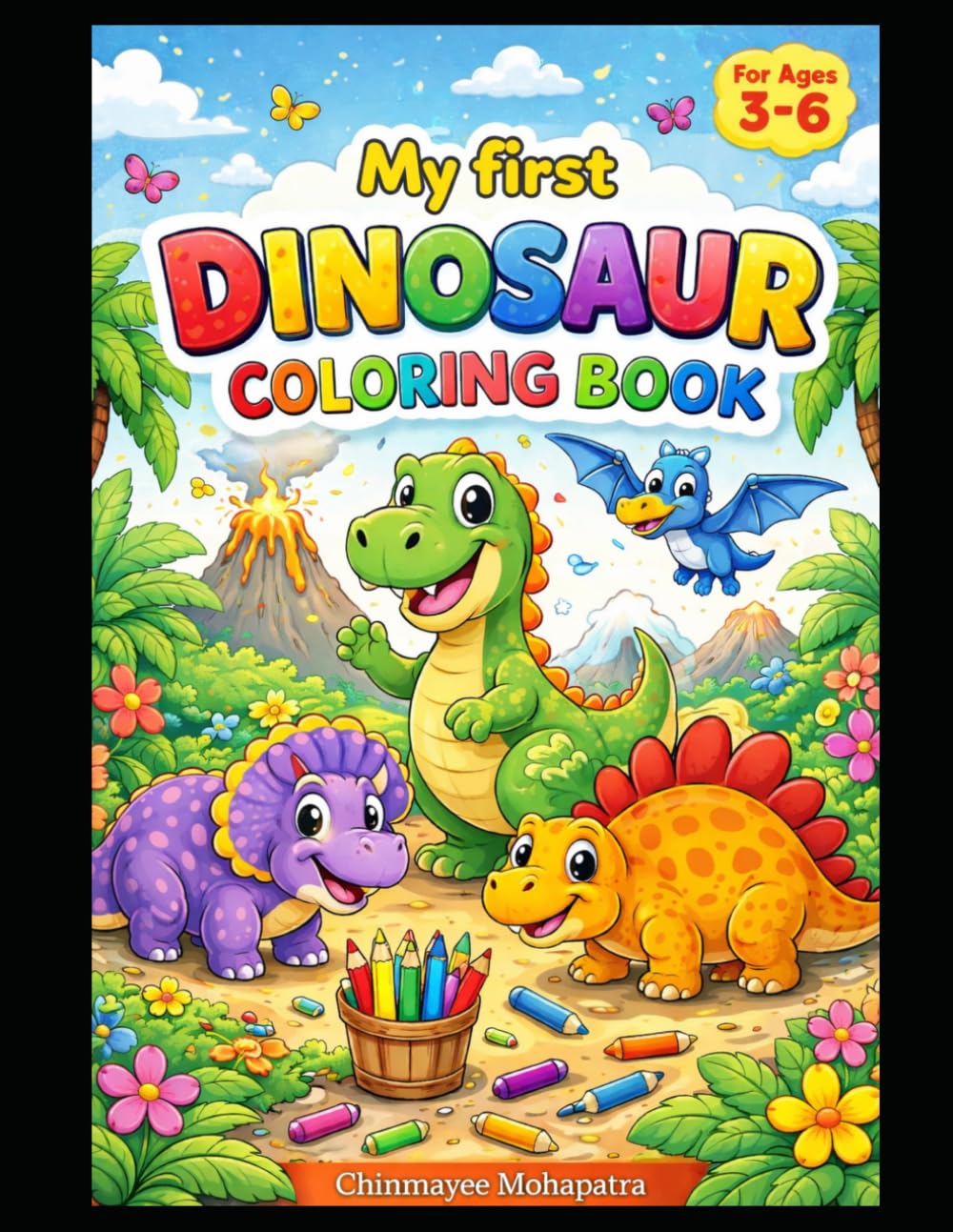 My First Dinosaur Coloring Book for Kids Ages 3-6: Fun and Easy Dinosaur Coloring Pages for Toddlers and Preschoolers