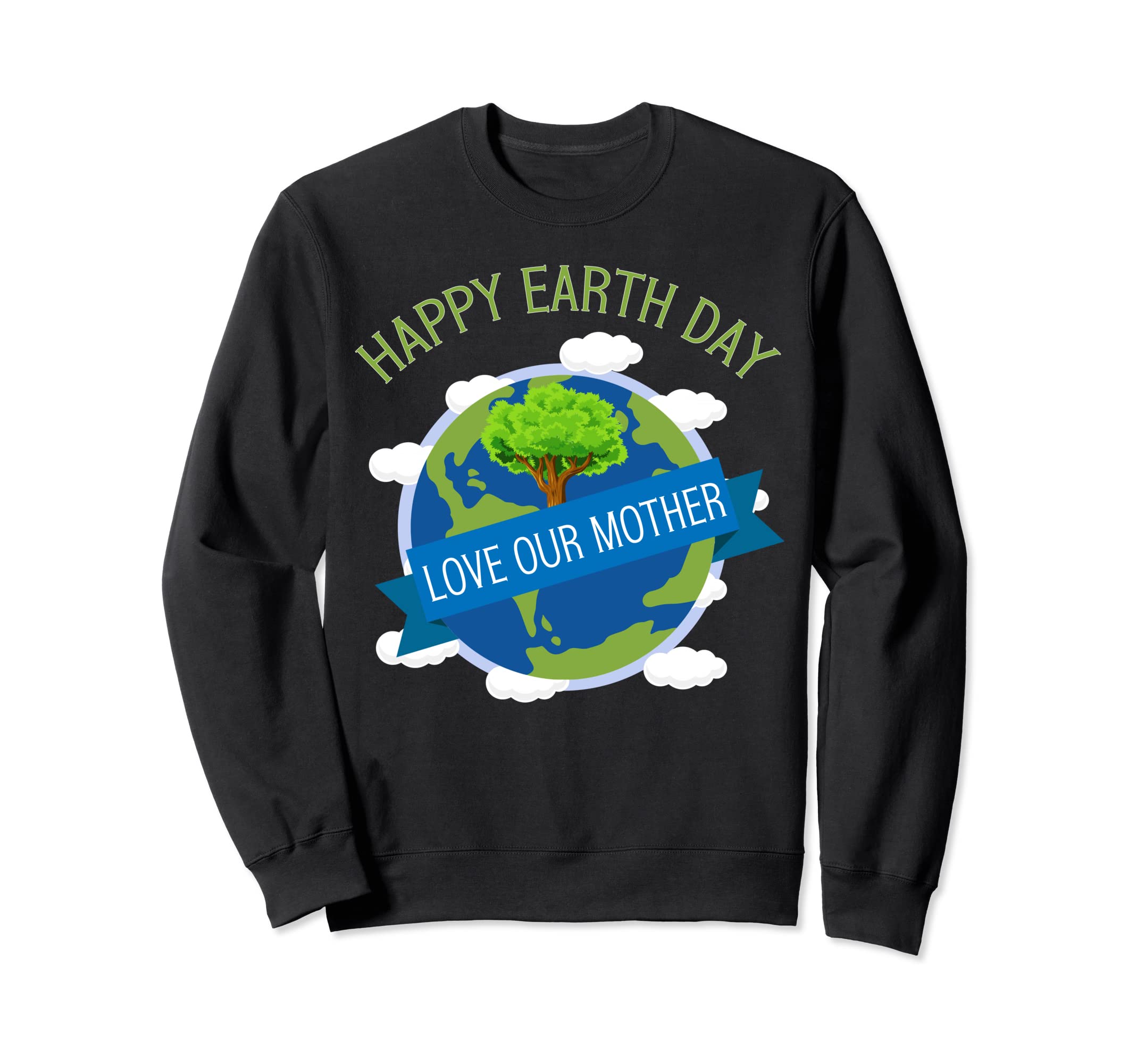Happy Earth Day apparel. World Earth Day awareness Sweatshirt