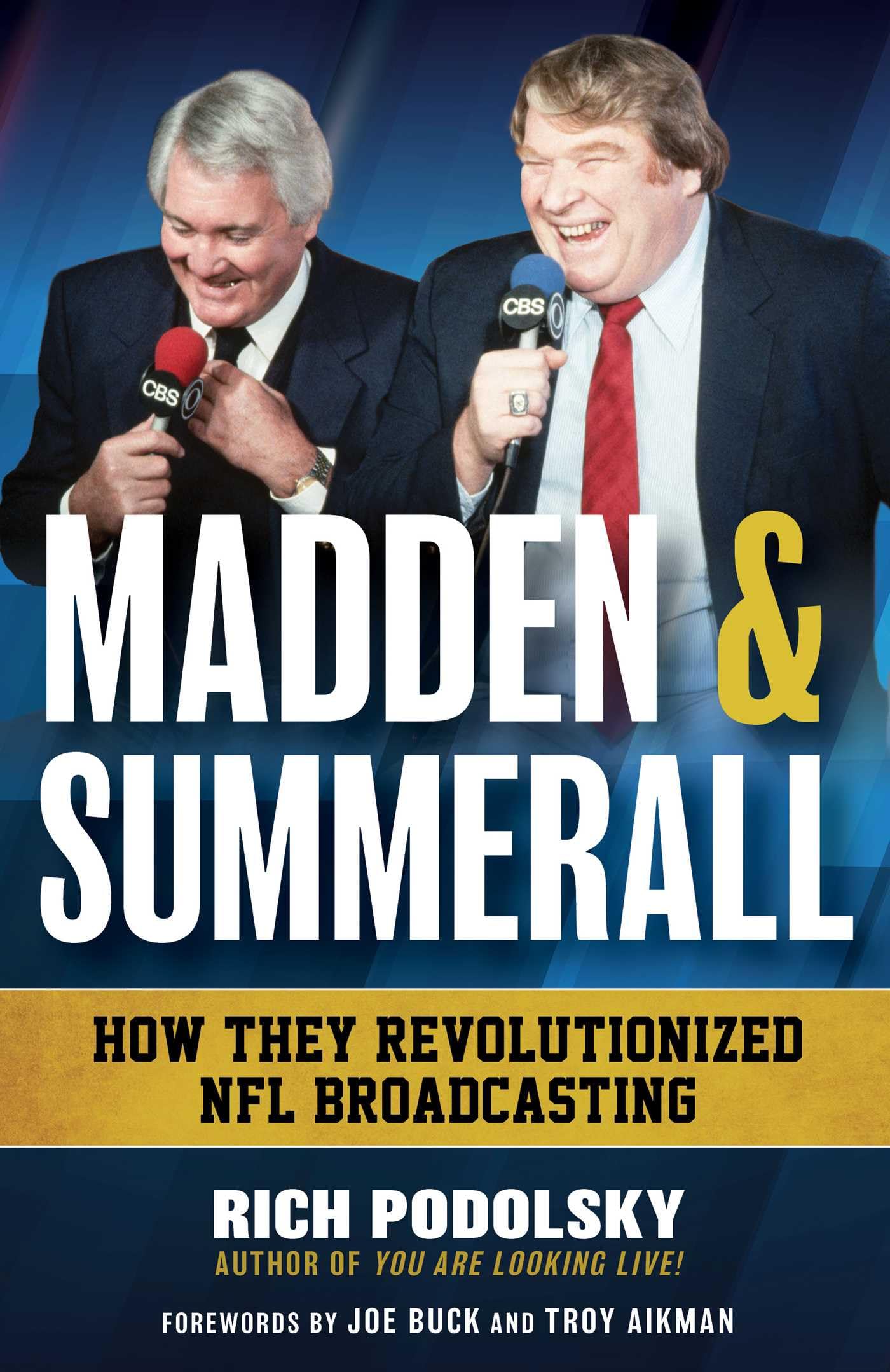Madden & Summerall: How They Revolutionized NFL Broadcasting