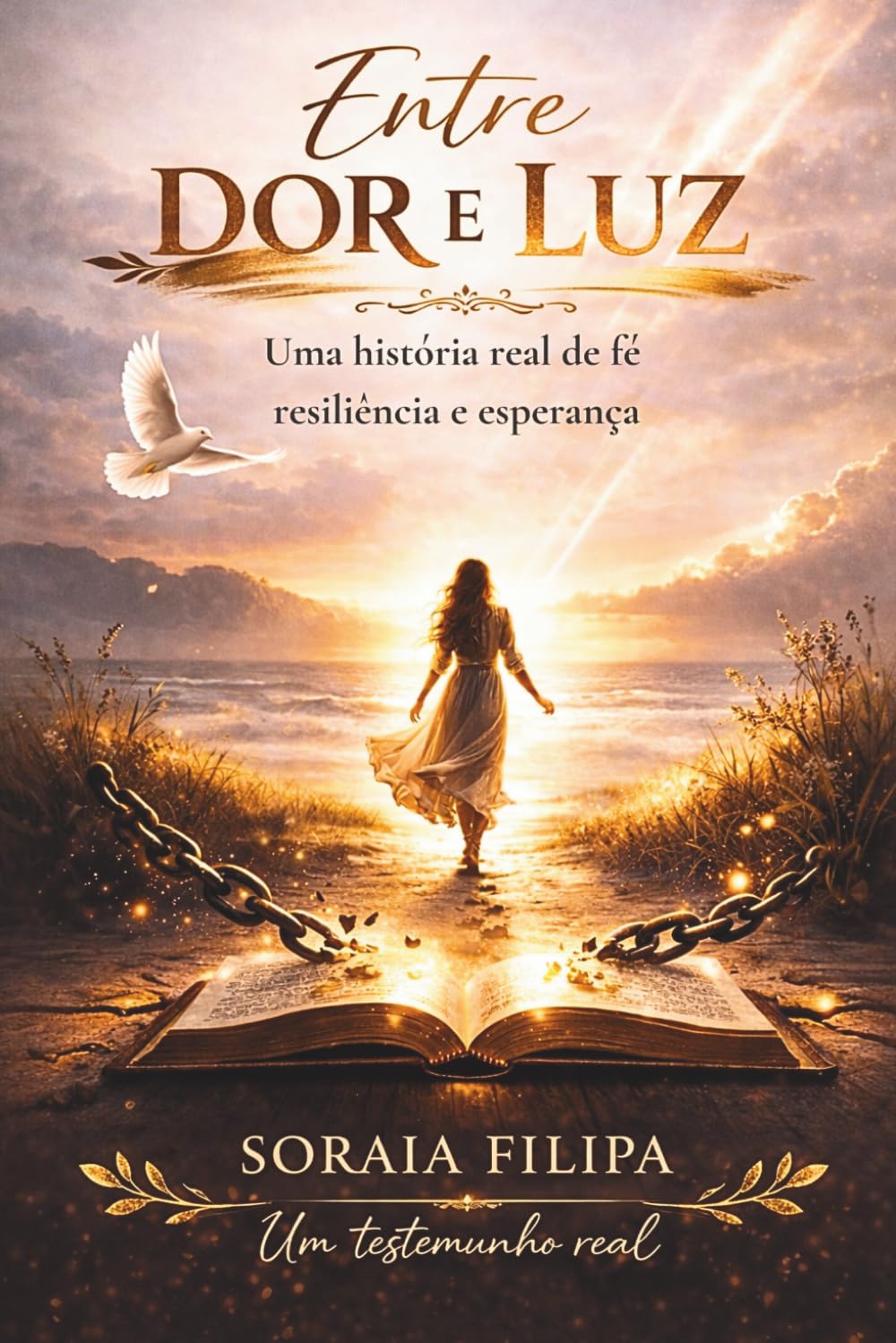 Entre Dor e Luz: Uma história de fé, resiliência e esperança