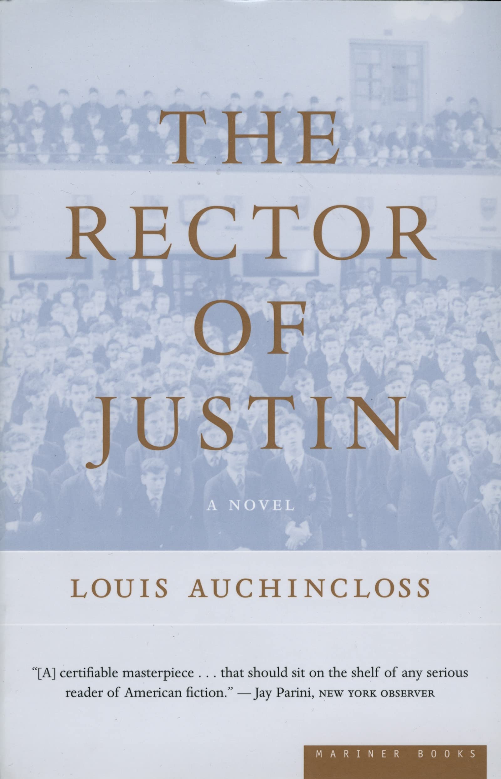 The Rector of Justin: A Novel
