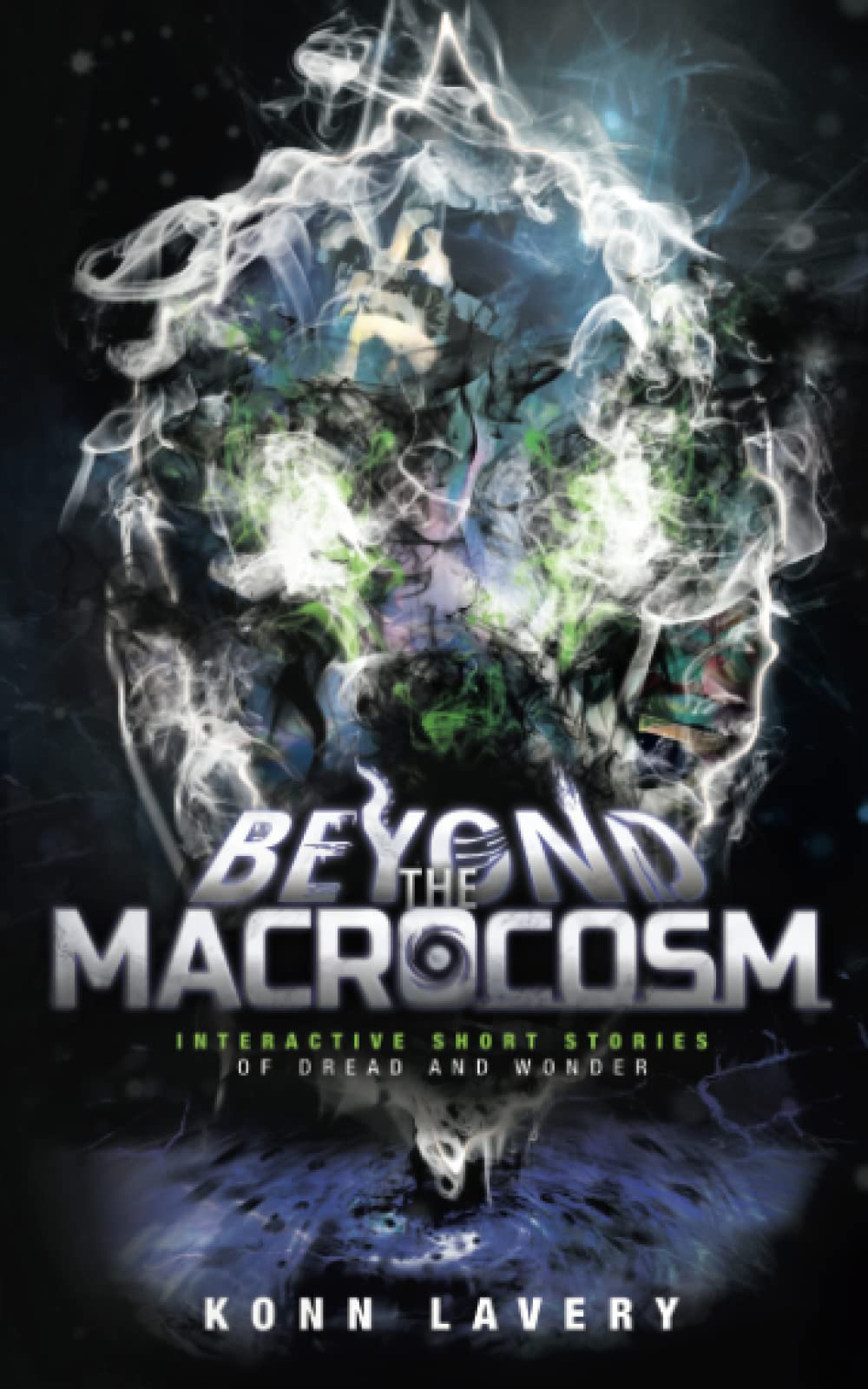 Buy Beyond the Macrocosm: Interactive Short Stories of Dread and Wonder (Short Stories of the Macrocosm) — BookShops.in