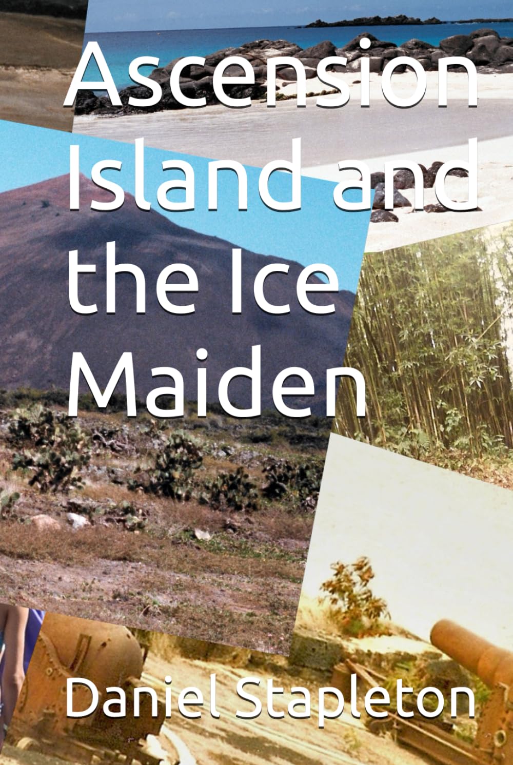 Ascension Island and the Ice Maiden