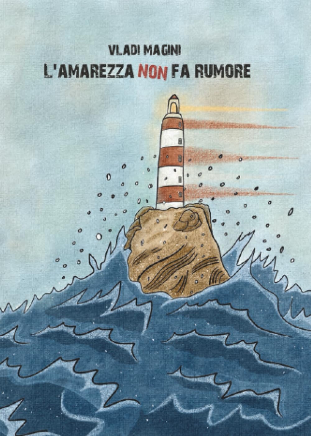 L'amarezza non fa rumore