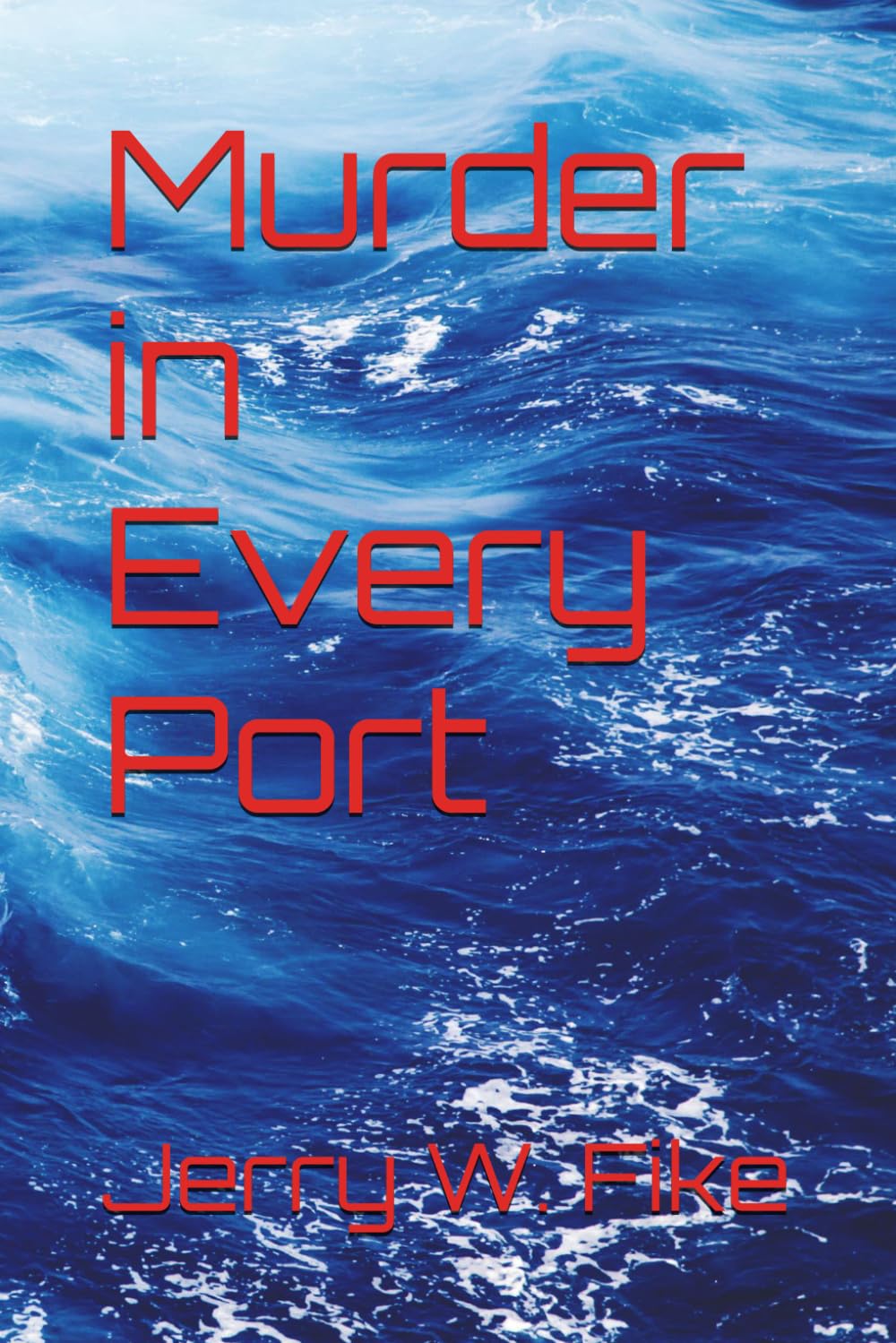 Murder in Every Port