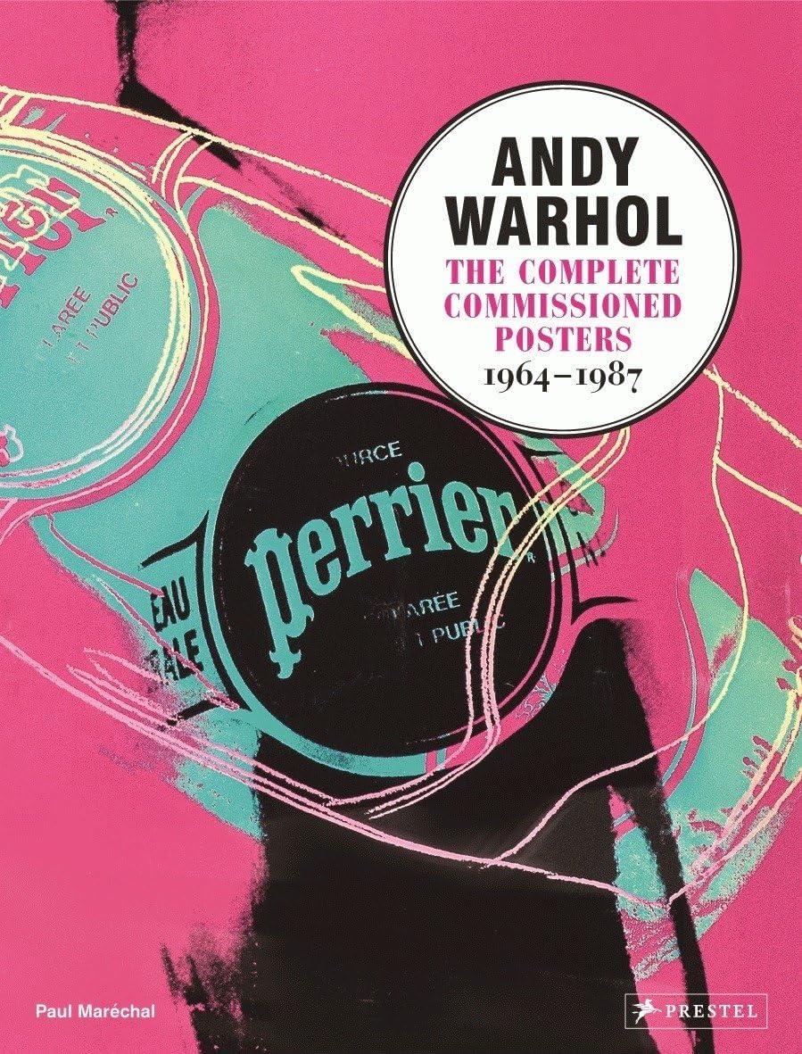 Andy Warhol: The Complete commissioned Posters 1964-1987 Hardcover – Illustrated, 21 April 2014