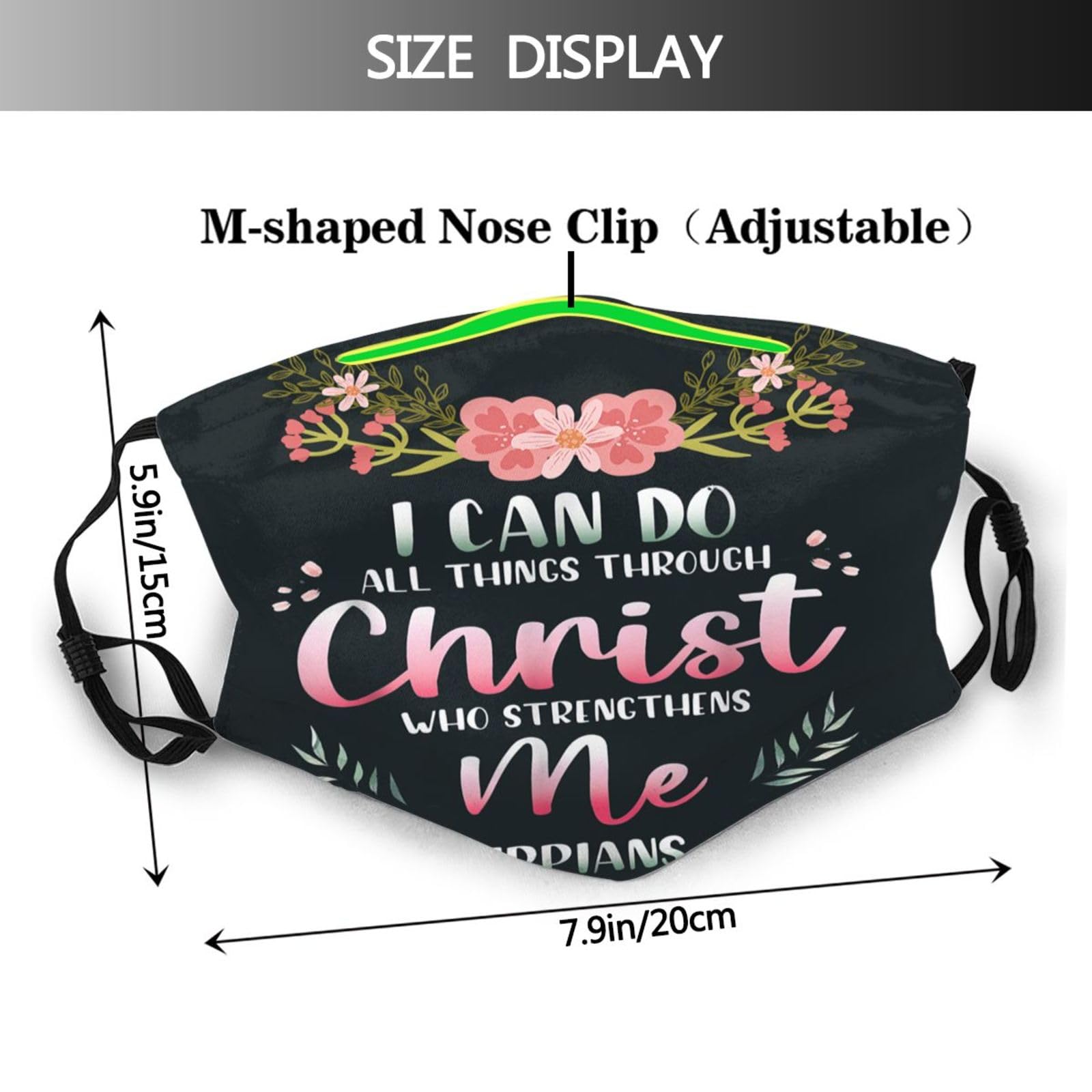 I Can Do All Things Through Christ Who Strengthens Me Face Cover Masks