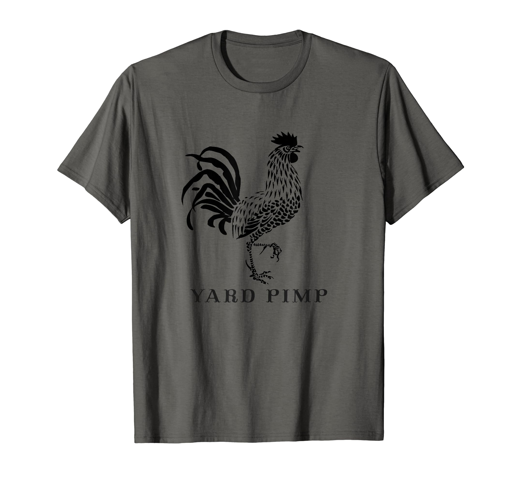 Yard Pimp Rooster - King of the Barnyard T-Shirt