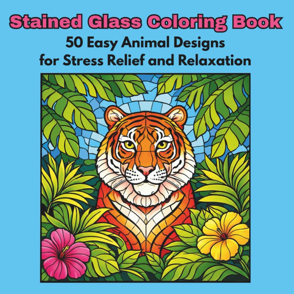 Stained Glass Coloring Book: 50 Easy Animal Designs for Stress Relief and Relaxation (Bold and Easy Stained Glass Collection)