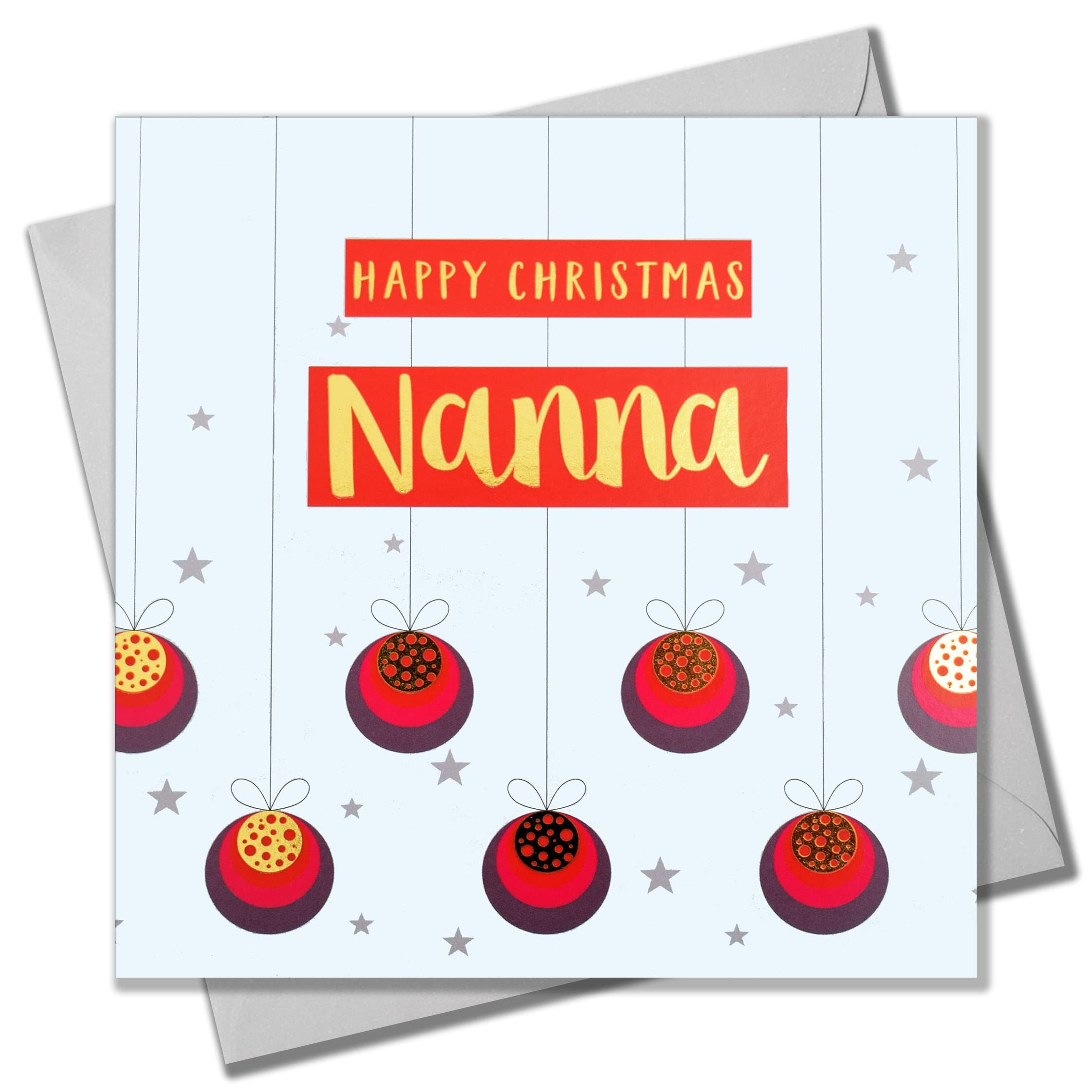 Claire Giles Greeting Cards, Happy Christmas Nanna Card, Baubles and Stars design xmas Greeting Card, Text Foiled in Shiny Gold