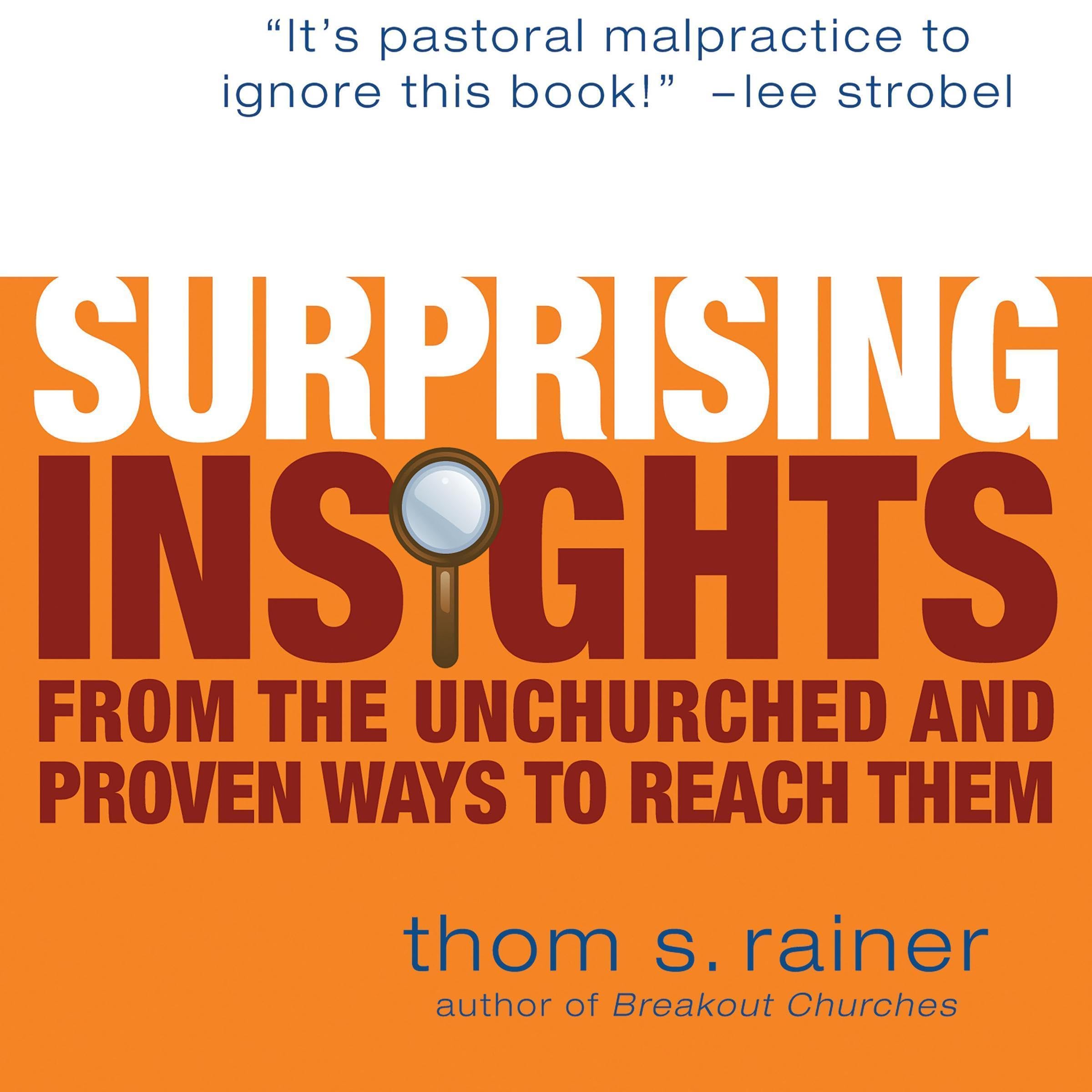 Cover art for Surprising Insights from the Unchurched and Proven Ways to Reach Them
